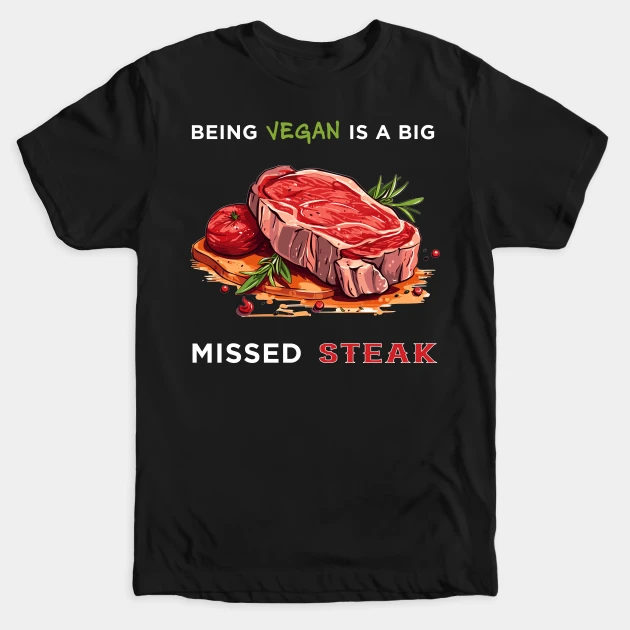 Vegan is Missed Steak